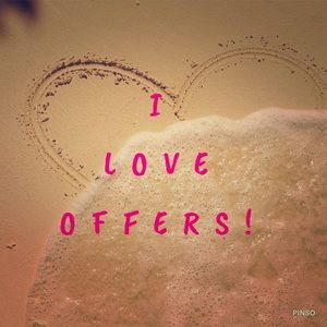 I LOVE OFFERS! 💗